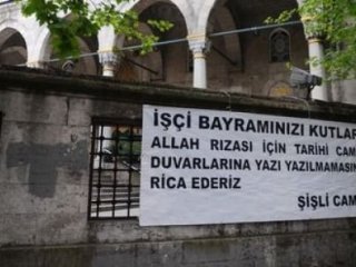 Şişli Camisi Duvarına 1 Mayıs Pankartı