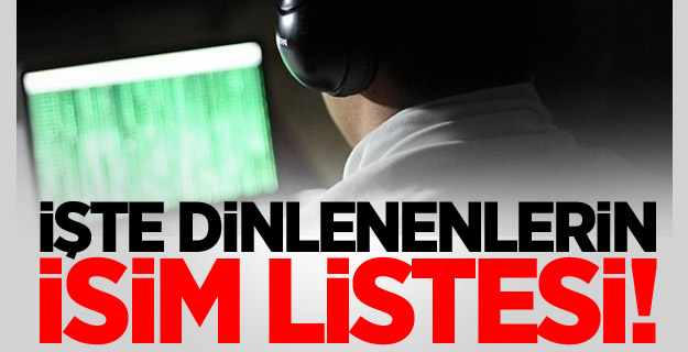 48 kişiyi farklı isimlerle dinlemişler