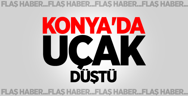 Konya’da Uçak Düştü: 2 Yaralı