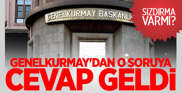 Genelkurmay'dan O Soruya Cevap Geldi