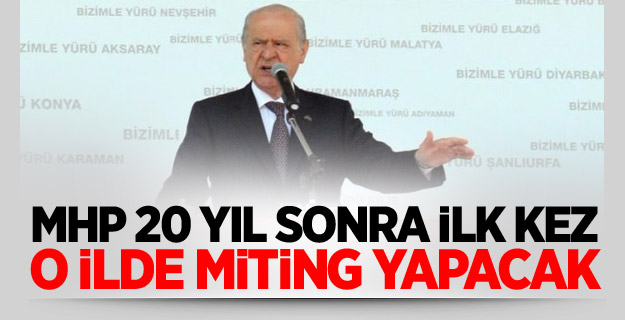 MHP 20 Yıl Sonra Rize'de Miting Yapacak