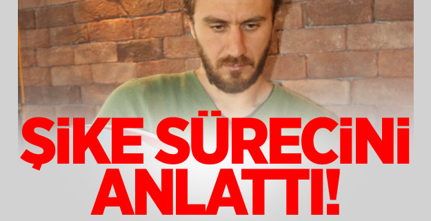 Korcan, şike sürecini anlattı