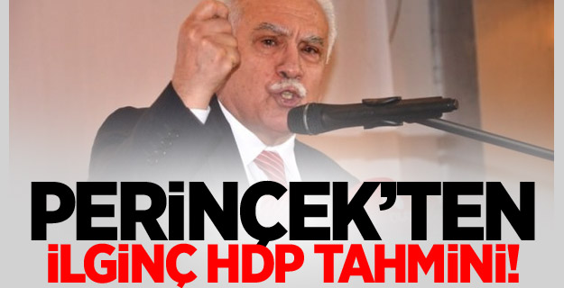 Perinçek'ten İlginç HDP Tahmini!