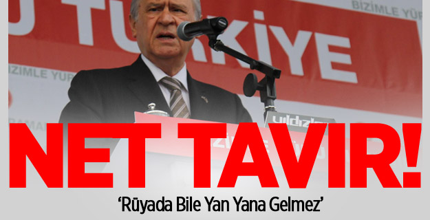 Bahçeli'den Net Tavır!