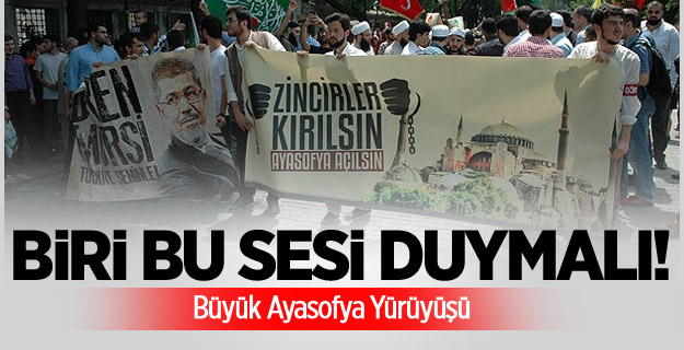 İstanbul'da "Büyük Ayasofya Yürüyüşü'' yapıldı