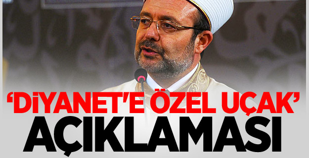 ‘Diyanet'e Özel Uçak’ Açıklaması