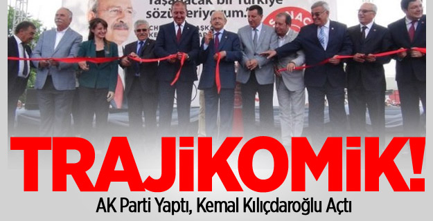 AK Parti yaptı, Kemal Kılıçdaroğlu Açtı