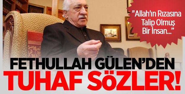 Gülen'den Fetihle İlgili Tuhaf Sözler!