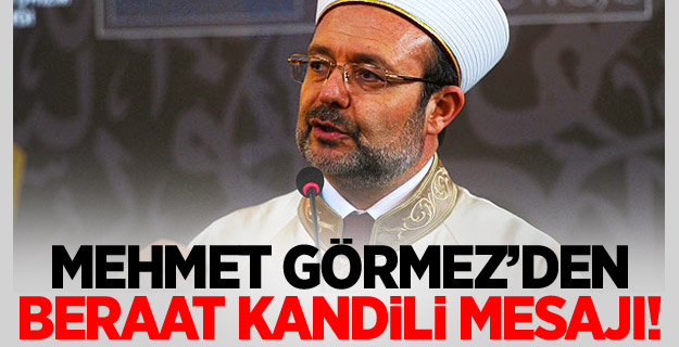 Görmez'den çağdaş dünyaya eleştiri