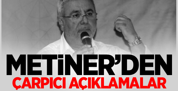 Mehmet Metiner'den Çok Çarpıcı Sözler