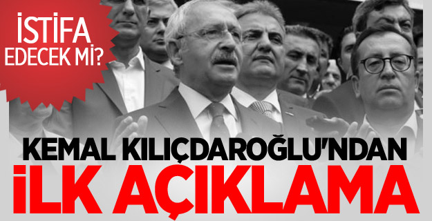 Kemal Kılıçdaroğlu'ndan İlk Açıklama