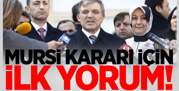 Abdullah Gül'den o karara tepki