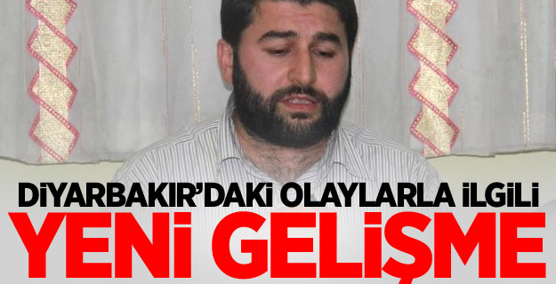 Diyarbakır’daki Olaylarla İlgili Sıcak Gelişme