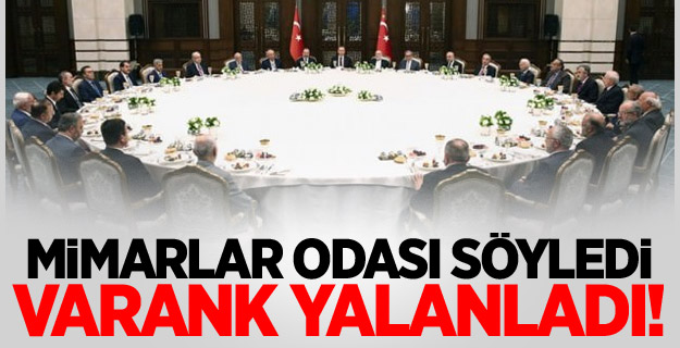 Mimarlar Odası Söyledi Varank Yalanladı!