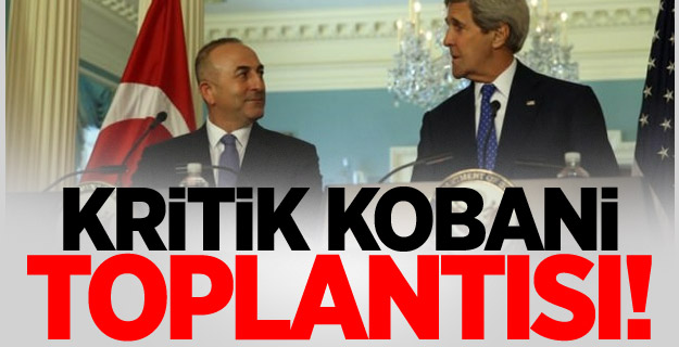 Çavuşoğlu ve Kerry, Kobani'yi Konuştu