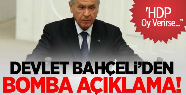 'HDP oy verirse biz vermeyiz'