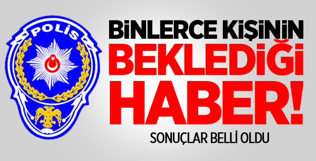 Polis Meslek Yüksekokulları Sınav Sonuçları Belli Oldu