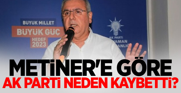 Metiner'e göre AK Parti neden kaybetti?