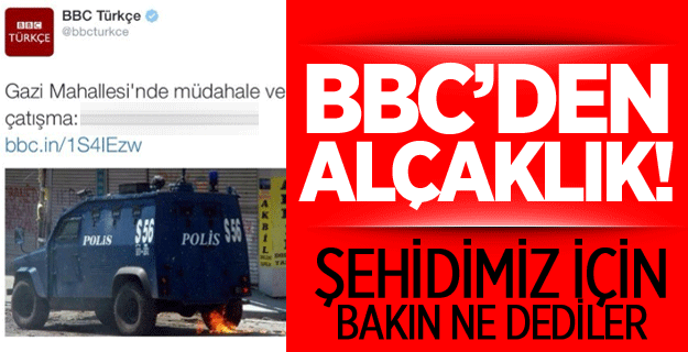 BBC'den Alçaklık!