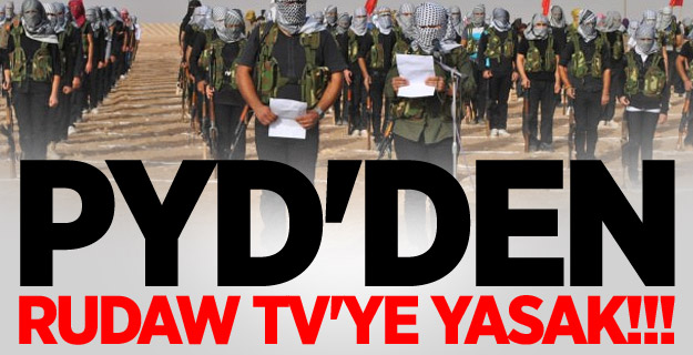 PYD'den Rudaw TV'ye Yasak