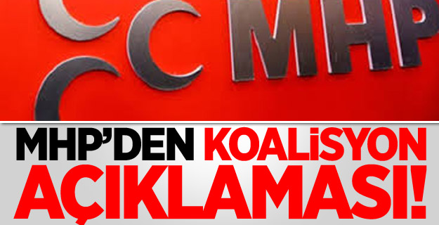 MHP'den Koalisyon Açıklaması