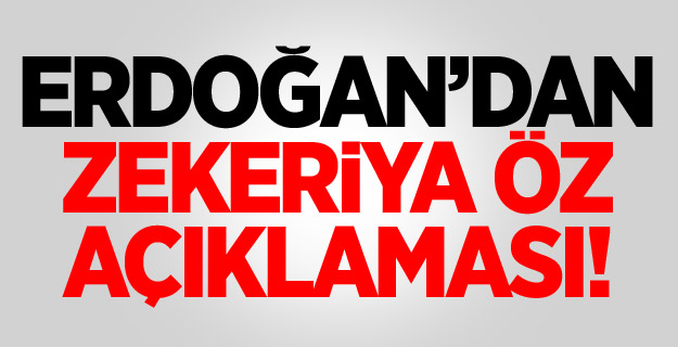 Erdoğan: Almanya Zekeriya Öz'ü vermezse...