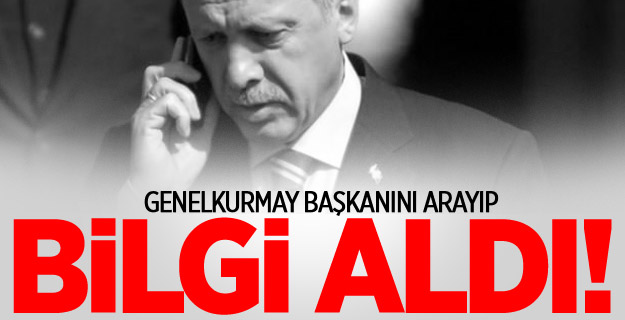 Erdoğan, Genelkurmay Başkanıyla görüştü