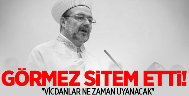Görmez isyan etti! Sitem Dolu Açıklama