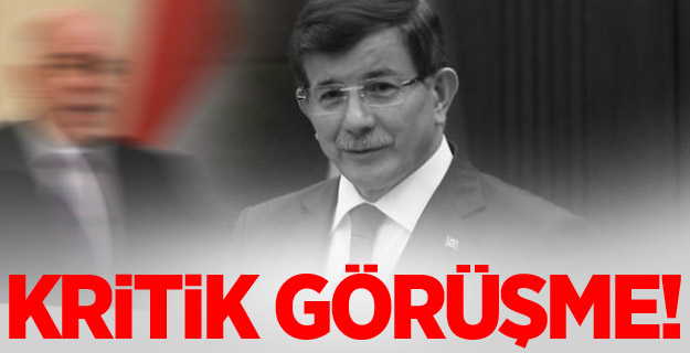 Davutoğlu'ndan kritik görüşme