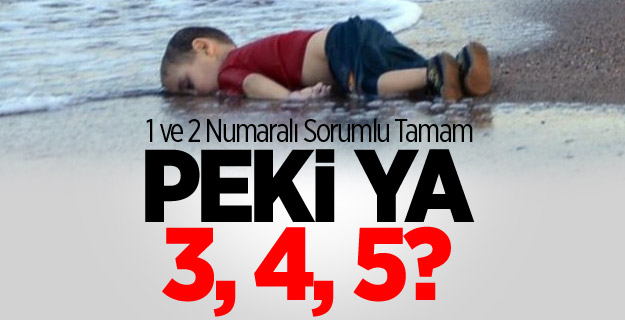 1 ve 2 Numaralı Sorumlu Tamam! Peki Ya 3, 4, 5?