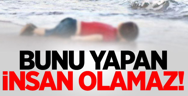 Aylan'ın fotoğrafı ile ırkçı paylaşım
