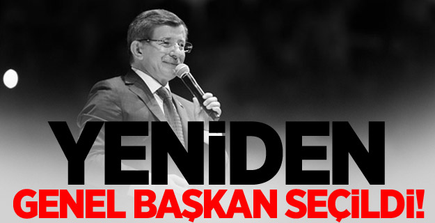Davutoğlu Yeniden Genel Başkan