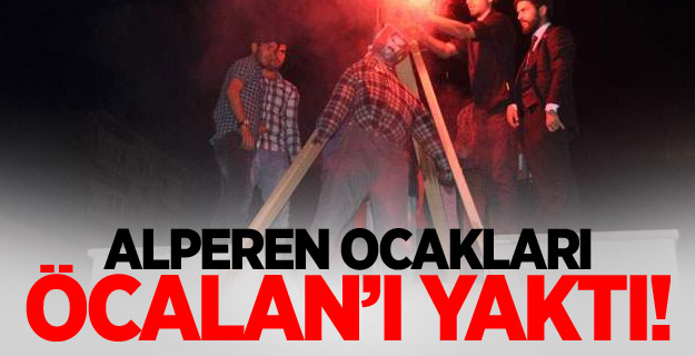 Sivas’ta Alperen Ocakları, Öcalan maketini yaktı