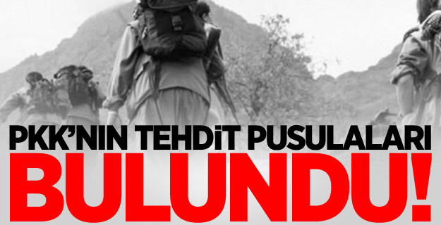 PKK’nın tehdit pusulaları bulundu