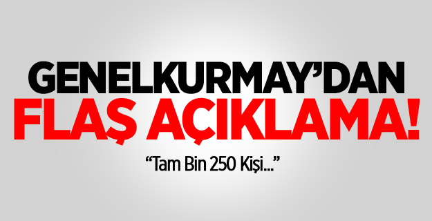 Genelkurmay: Sınırda bin 250 kaçak yakalandı