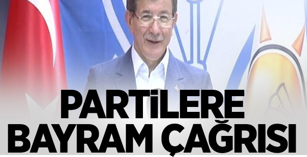 Davutoğlu'ndan partilere bayram çağrısı