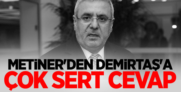 Metiner'den Demirtaş'a çok sert cevap