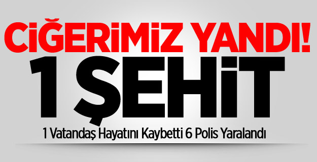 Batman'da polise saldırı: 1 şehit