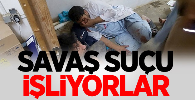 Savaş Suçu İşliyorlar