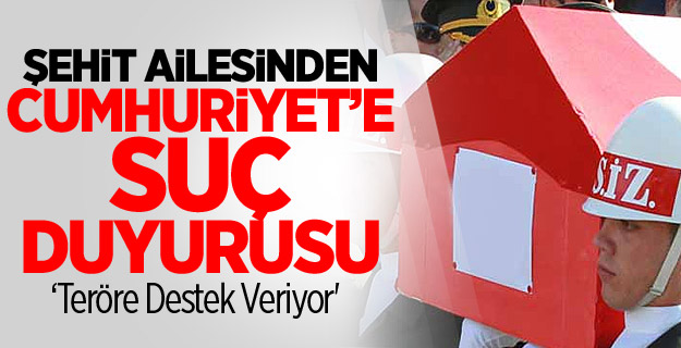 'Cumhuriyet Teröre Destek Veriyor'