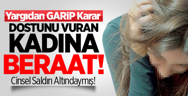 Dostunu Vuran Kadına Yargı Koruması