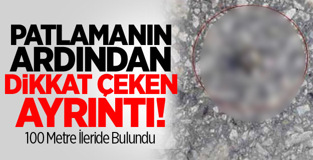 Patlamanın Ardından Dikkat Çeken Ayrıntı