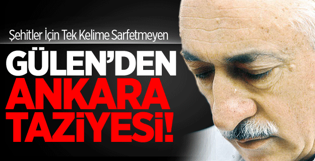 Fethullah Gülen'den Taziye