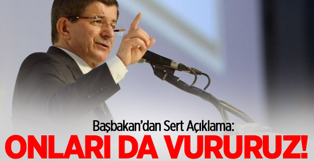 Başbakan'dan çok sert açıklama