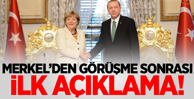 Erdoğan ile görüşen Merkel: 'Çok faydalı geçti'