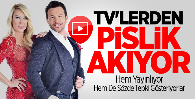 TV'lerden Pislik Akıyor
