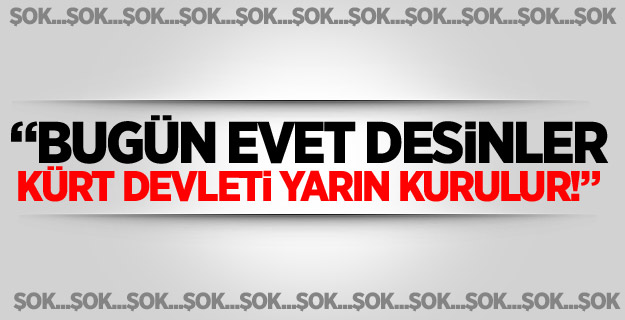 Başbuğ'dan Şok Açıklama!