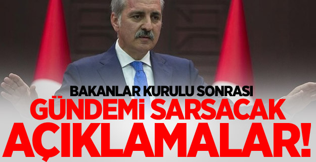 Numan Kurtulmuş'tan Bakanlar Kurulu sonrası açıklama