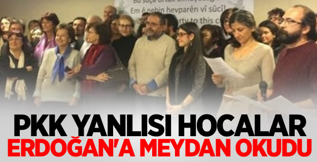 PKK yanlısı hocalar Erdoğan'a meydan okudu