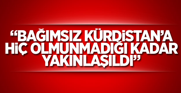 Barzani'den Şok Açıklama!